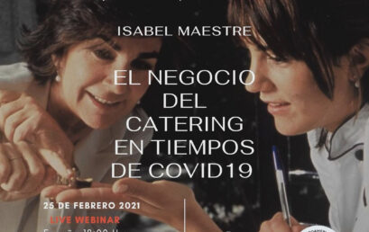 Isabel Maestre: El Negocio del Catering en Tiempos de Crisis