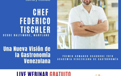 Chef Federico Tischler: Una Nueva Visión de la Cocina Venezolana